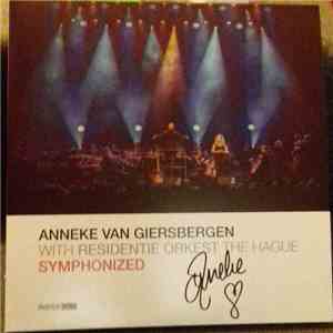Anneke van Giersbergen with Residentie Orkest The Hague - Symphonized FLAC