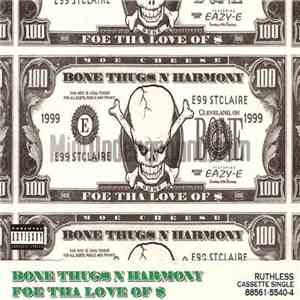 Bone Thugs-N-Harmony - Foe Tha Love Of $ FLAC