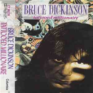 Bruce Dickinson - Tattooed Millionaire FLAC