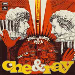 Che & Ray - Giants Of Boogie-Woogie & Blues FLAC