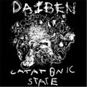 Daiben / Catatonic State - 5 Formas Escatológicas y Necrófilas De Amar FLAC