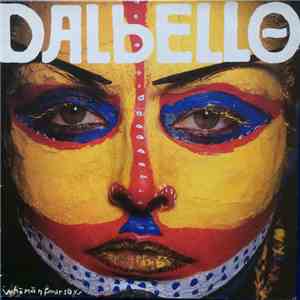 Dalbello - Whomanfoursays FLAC
