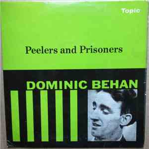 Dominic Behan - Peelers and Prisoners FLAC