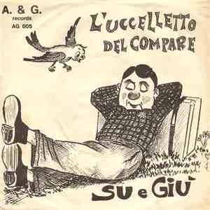 F. Tincale - L'Uccelletto Del Compare / Su E Giù FLAC