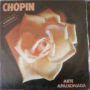 Frédéric Chopin - Arte Apaixonada FLAC