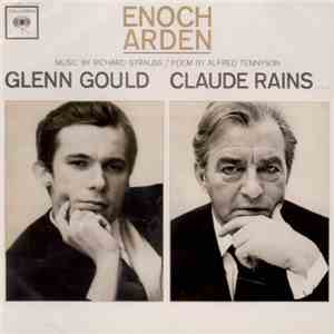 Glenn Gould, Claude Rains - Enoch Arden FLAC