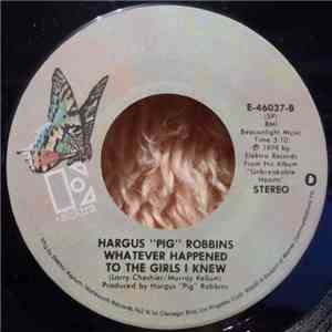 Hargus "Pig" Robbins - Whatever Happened To The Girls I Knew / Chunky People FLAC