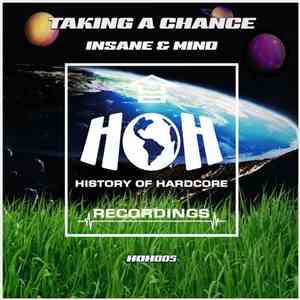Insane & Mind - Taking A Chance FLAC