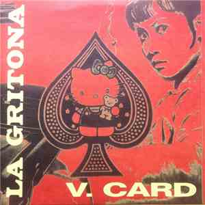 La Gritona, V.Card - La Gritona / V. Card FLAC