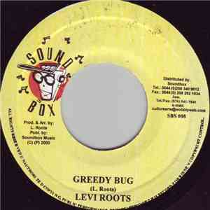 Levi Roots - Greedy Bug FLAC