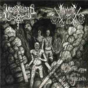 Morbosidad / Manticore  - Invocation Of The War Beasts FLAC