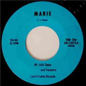 Mr. Julie Zappa And Travelers  - Marie / Open To The World FLAC
