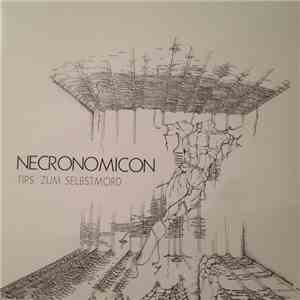 Necronomicon  - Tips Zum Selbstmord FLAC