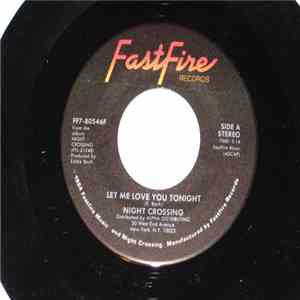 Night Crossing - Let Me Love You Tonight FLAC