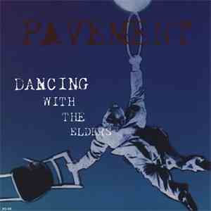 Pavement / Medusa Cyclone - Dancing With The Elders / Chemical FLAC