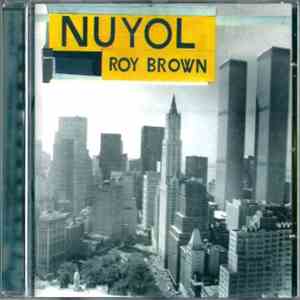 Roy Brown - Nuyol FLAC