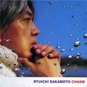 Ryuichi Sakamoto - Chasm FLAC