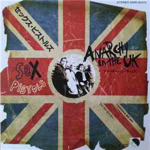 Sex Pistols - Anarchy In The UK FLAC