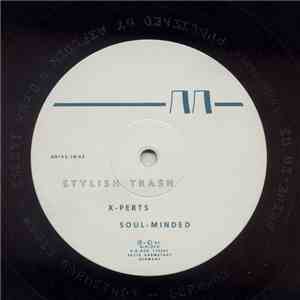 Stylish Trash - X-Perts / Soul-Minded FLAC