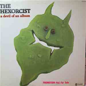 The Hexorcist - A Devil Of An Album FLAC