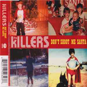 The Killers - Don't Shoot Me Santa FLAC