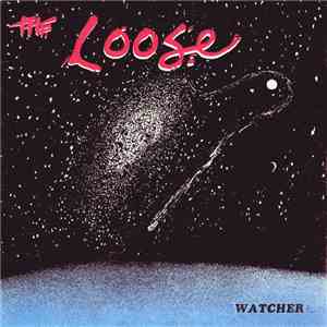 The Loose - Watcher FLAC