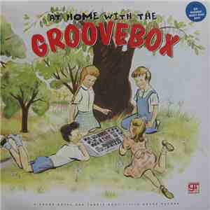 Various - At Home With The Groovebox FLAC