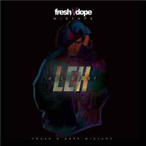 Various - Fresh N Dope Mixtape Hosted By Leh FLAC