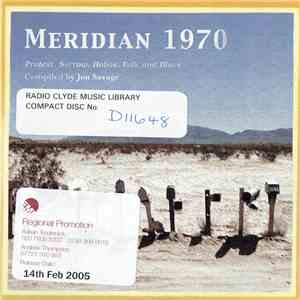 Various - Meridian 1970 (Protest, Sorrow, Hobos, Folk And Blues) FLAC