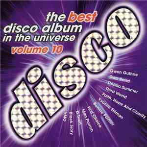 Various - The Best Disco Album In The Universe Volume 10 FLAC