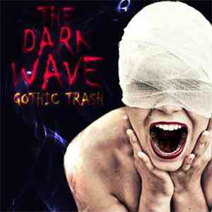 Various - The Dark Wave Gothic Trash FLAC