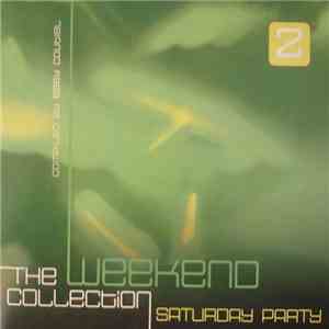 Various - The Weekend Collection 2 - Saturday Party FLAC