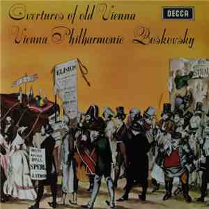 Vienna Philharmonic, Boskovsky - Overtures Of Old Vienna FLAC