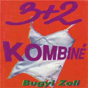 3+2 - Bugyi Zoli - Kombiné FLAC