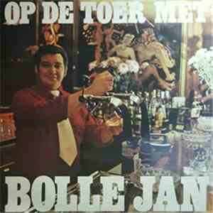 Bolle Jan - Op de toer met Bolle Jan FLAC