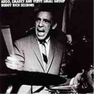 Buddy Rich - Argo, Emarcy And Verve Small Group Buddy Rich Sessions FLAC