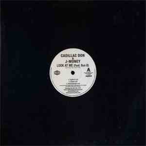 Cadillac Don & J-Money  Feat. Bun B - Look At Me FLAC