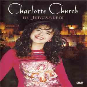 Charlotte Church - In Jerusalem FLAC