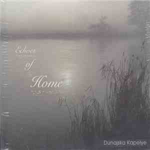 Dunajska Kapelye - Echoes Of Home FLAC