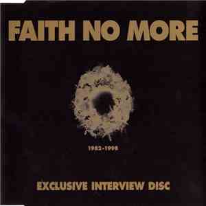 Faith No More - Exclusive Interview Disc (1982 - 1998) FLAC