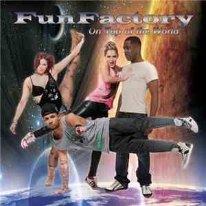 Fun Factory - On Top Of The World FLAC