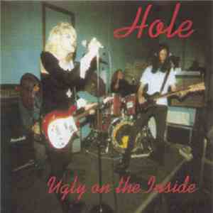 Hole - Ugly On The Inside FLAC