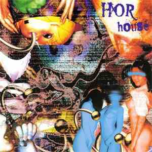 Hor  - House FLAC