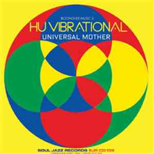 Hu Vibrational - Universal Mother - Boonghee Music 3 FLAC
