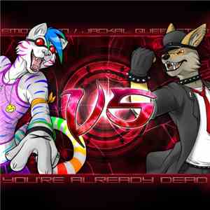 Jackal Queenston vs. Emoticon  - You're Already Dead FLAC