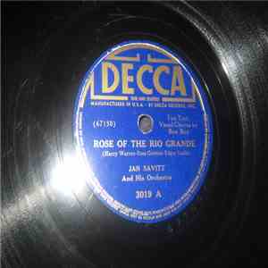 Jan Savitt And His Orchestra - Rose Of The Rio Grande / Blues In The Groove FLAC