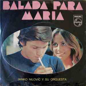 Janko Nilovic Y Su Orquesta - Balada Para Maria FLAC