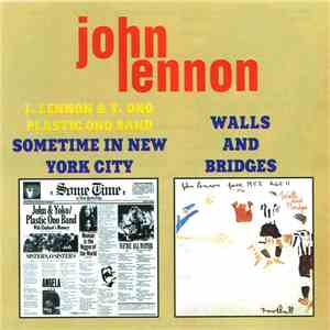 John Lennon - Sometime In New York City / Walls And Bridges FLAC