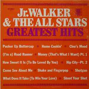 Jr. Walker & The All Stars - Greatest Hits FLAC