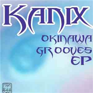 Kanix - Okinawa Grooves EP FLAC